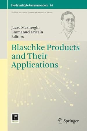 Seller image for Blaschke Products and Their Applications for sale by GreatBookPrices