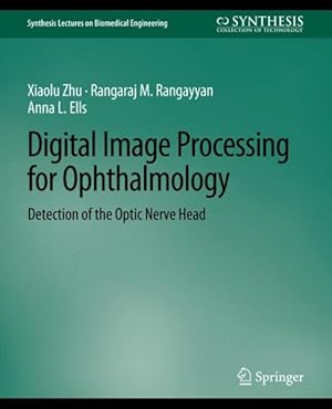 Seller image for Digital Image Processing for Ophthalmology : Detection of the Optic Nerve Head for sale by GreatBookPrices
