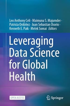 Seller image for Leveraging Data Science for Global Health for sale by GreatBookPrices