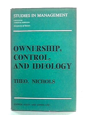 Bild des Verkufers fr Ownership, Control and Ideology (Studies in Management) zum Verkauf von World of Rare Books