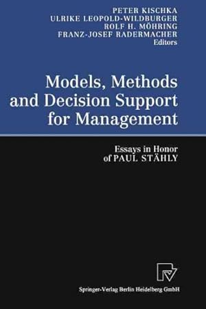 Immagine del venditore per Models, Methods and Decision Support for Management : Essays in Honor of Paul Sthly venduto da GreatBookPrices