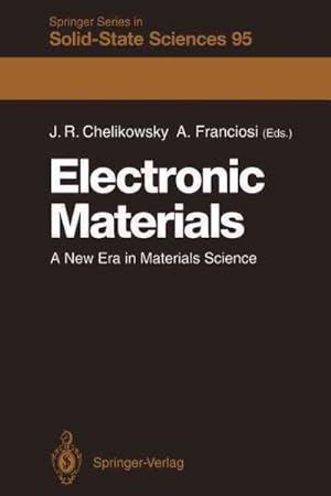 Seller image for Electronic Materials : A New Era in Materials Science for sale by GreatBookPrices