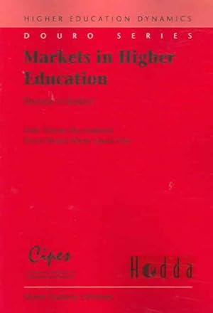 Immagine del venditore per Markets in Higher Education : Rhetoric or Reality? venduto da GreatBookPrices