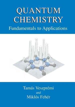 Seller image for Quantum Chemistry : Fundamentals to Applications for sale by GreatBookPrices