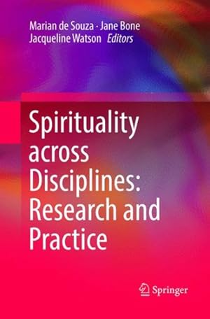 Imagen del vendedor de Spirituality Across Disciplines : Research and Practice a la venta por GreatBookPrices