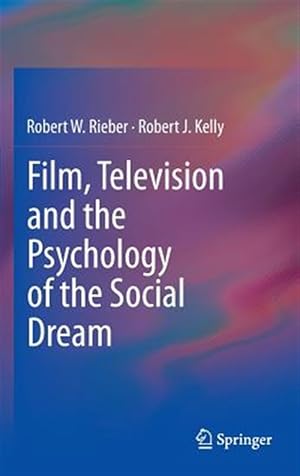 Imagen del vendedor de Film, Television and the Psychology of the Social Dream a la venta por GreatBookPrices