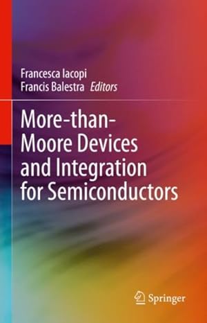 Bild des Verkufers fr More-than-moore Devices and Integration for Semiconductors zum Verkauf von GreatBookPrices