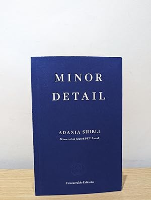 Seller image for Minor Detail (Signed Dated Edition) for sale by Fialta Books