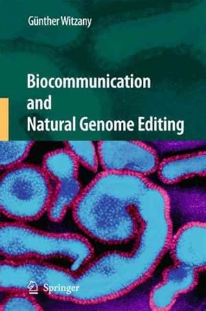 Seller image for Biocommunication and Natural Genome Editing for sale by GreatBookPrices