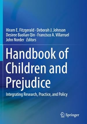 Seller image for Handbook of Children and Prejudice : Integrating Research, Practice, and Policy for sale by GreatBookPrices