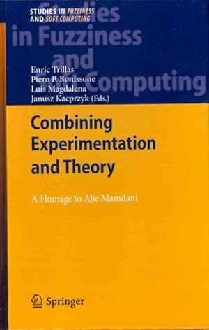 Bild des Verkufers fr Combining Experimentation and Theory : A Hommage to Abe Mamdani zum Verkauf von GreatBookPrices