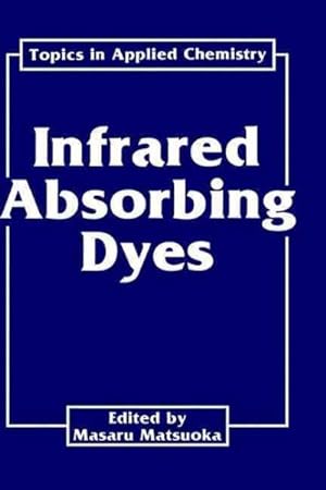 Seller image for Infrared Absorbing Dyes for sale by GreatBookPrices