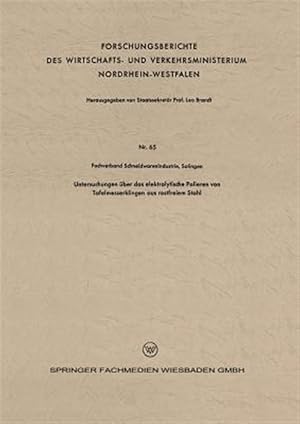 Imagen del vendedor de Untersuchungen ber Das Elektrolytische Polieren Von Tafelmesserklingen Aus Rostfreiem Stahl -Language: german a la venta por GreatBookPrices