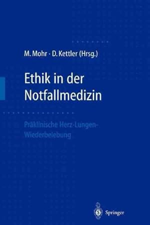 Seller image for Ethik in Der Notfallmedizin : Praklinische Herzlungenwiederbelebung -Language: German for sale by GreatBookPrices