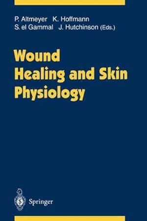 Seller image for Wound Healing and Skin Physiology for sale by GreatBookPrices