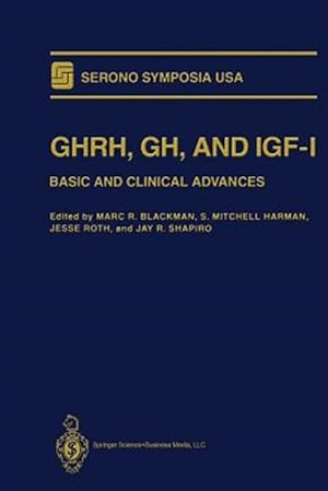 Seller image for Ghrh, Gh, and Igf-i : Basic and Clinical Advances for sale by GreatBookPrices