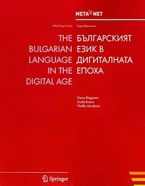 Image du vendeur pour Bulgarian Language in the Digital Age mis en vente par GreatBookPrices