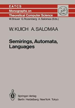 Image du vendeur pour Semirings, Automata, Languages mis en vente par GreatBookPrices