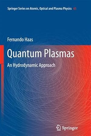 Seller image for Quantum Plasmas : An Hydrodynamic Approach for sale by GreatBookPrices