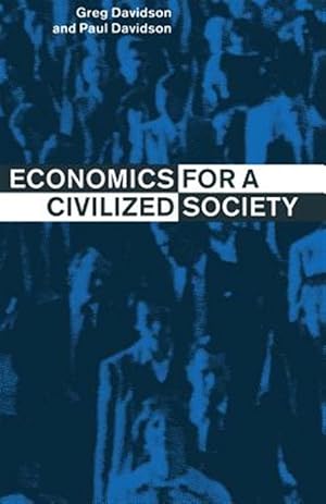 Seller image for Economics for a Civilized Society for sale by GreatBookPrices