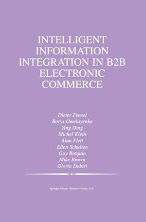 Seller image for Intelligent Information Integration in B2B Electronic Commerce for sale by GreatBookPrices