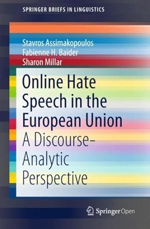 Seller image for Online Hate Speech in the European Union : A Discourse-analytic Perspective for sale by GreatBookPrices