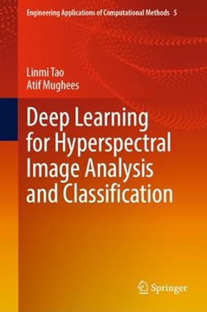 Immagine del venditore per Deep Learning for Hyperspectral Image Analysis and Classification venduto da GreatBookPrices