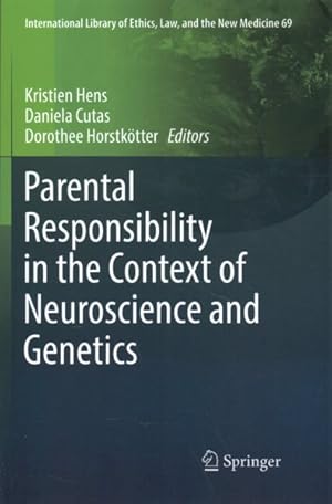 Bild des Verkufers fr Parental Responsibility in the Context of Neuroscience and Genetics zum Verkauf von GreatBookPrices