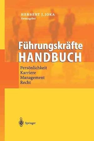 Seller image for Fuhrungskrafte-handbuch : Personlichkeit - Karriere - Management - Recht -Language: german for sale by GreatBookPrices
