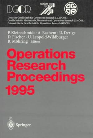 Immagine del venditore per Operations Research Proceedings 1995 : Selected Papers of the Symposium on Operations Research (Sor '95), Passau, September 13-September 15, 1995 -Language: german venduto da GreatBookPrices