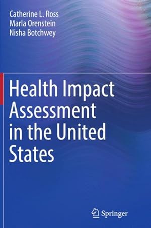 Imagen del vendedor de Health Impact Assessment in the United States a la venta por GreatBookPrices