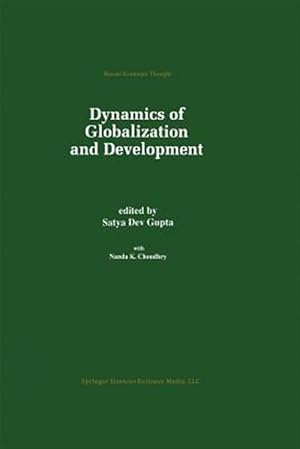 Seller image for Dynamics of Globalization and Development for sale by GreatBookPrices