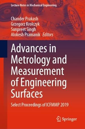 Seller image for Advances in Metrology and Measurement of Engineering Surfaces : Select Proceedings of Icfmmp 2019 for sale by GreatBookPrices