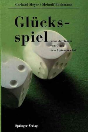 Seller image for Glucksspiel : Wenn Der Traum Vom Gluck Zum Alptraum Wird -Language: German for sale by GreatBookPrices