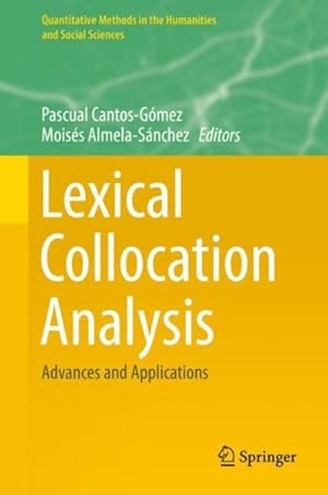 Image du vendeur pour Lexical Collocation Analysis : Advances and Applications mis en vente par GreatBookPrices