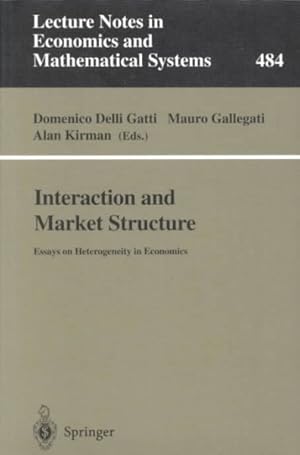 Bild des Verkufers fr Interaction and Market Structure : Essays on Heterogeneity in Economics zum Verkauf von GreatBookPrices