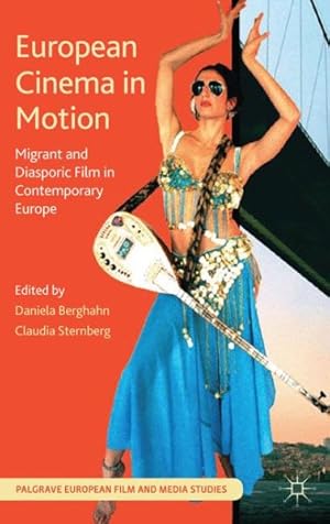 Seller image for European Cinema in Motion : Migrant and Diasporic Film in Contemporary Europe for sale by GreatBookPrices