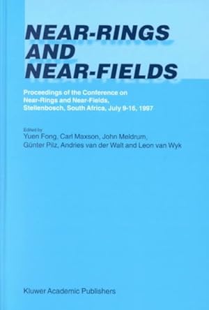 Immagine del venditore per Near-Rings and Near-Fields : Proceedings of the Conference on Near-Rings and Near-Fields, Stellenbosch, South Africa, July 9-16, 1997 venduto da GreatBookPrices