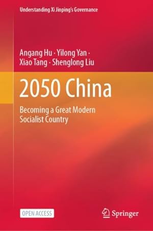 Seller image for 2050 China : Becoming a Great Modern Socialist Country for sale by GreatBookPrices