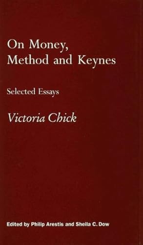Bild des Verkufers fr On Money, Method and Keynes : Selected Essays zum Verkauf von GreatBookPrices