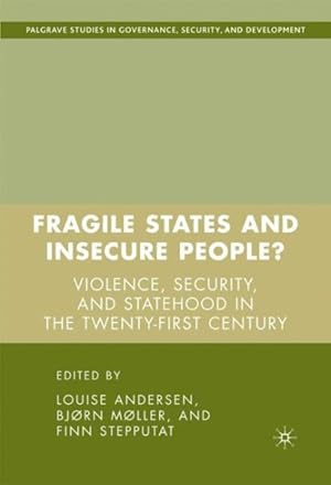 Seller image for Fragile States and Insecure People? : Violence, Security, and Statehood in the Twenty-First Century for sale by GreatBookPrices
