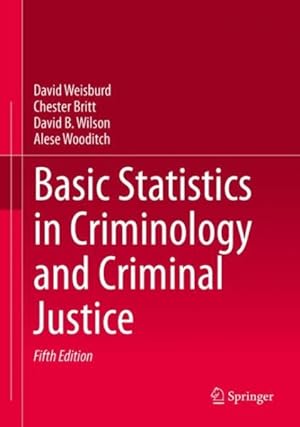 Seller image for Basic Statistics in Criminology and Criminal Justice for sale by GreatBookPrices