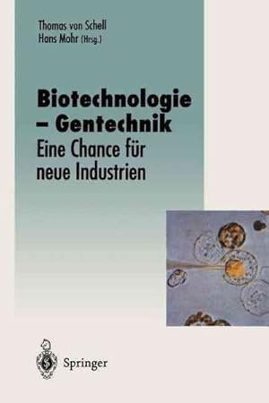 Image du vendeur pour Biotechnologie - Gentechnik : Eine Chance fur neue industrien -Language: German mis en vente par GreatBookPrices