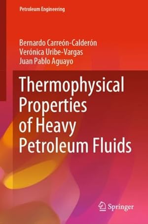 Seller image for Thermophysical Properties of Heavy Petroleum Fluids for sale by GreatBookPrices