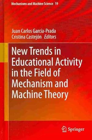 Immagine del venditore per New Trends in Educational Activity in the Field of Mechanism and Machine Theory venduto da GreatBookPrices