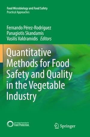 Seller image for Quantitative Methods for Food Safety and Quality in the Vegetable Industry for sale by GreatBookPrices