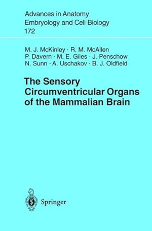 Seller image for Sensory Circumventricular Organs of the Mammalian Brain : Subfornical Organ, Ovlt and Area Postrema for sale by GreatBookPrices