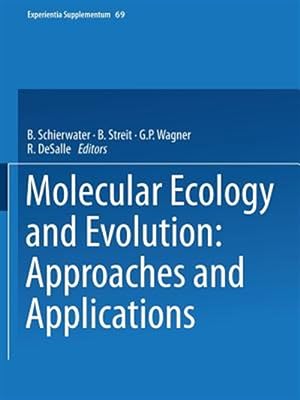 Seller image for Molecular Ecology and Evolution : Approaches and Applications for sale by GreatBookPrices