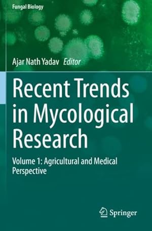 Seller image for Recent Trends in Mycological Research : Agricultural and Medical Perspective for sale by GreatBookPrices