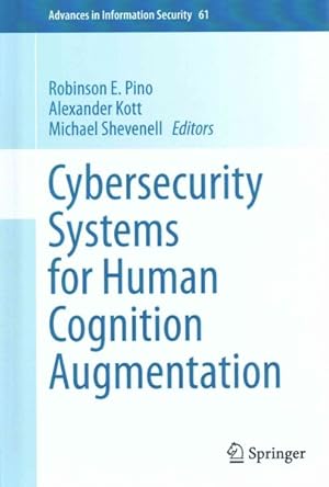 Bild des Verkufers fr Cybersecurity Systems for Human Cognition Augmentation zum Verkauf von GreatBookPrices